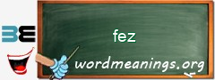 WordMeaning blackboard for fez